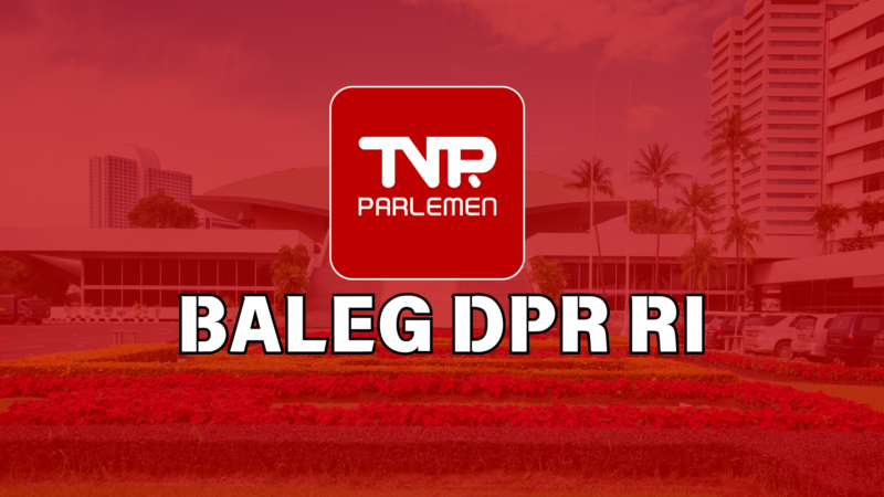 BALEG DPR RI