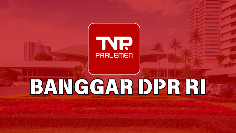 BANGGAR DPR RI