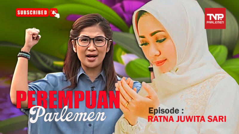 Perempuan Parlemen - Ratna Juwita Sari