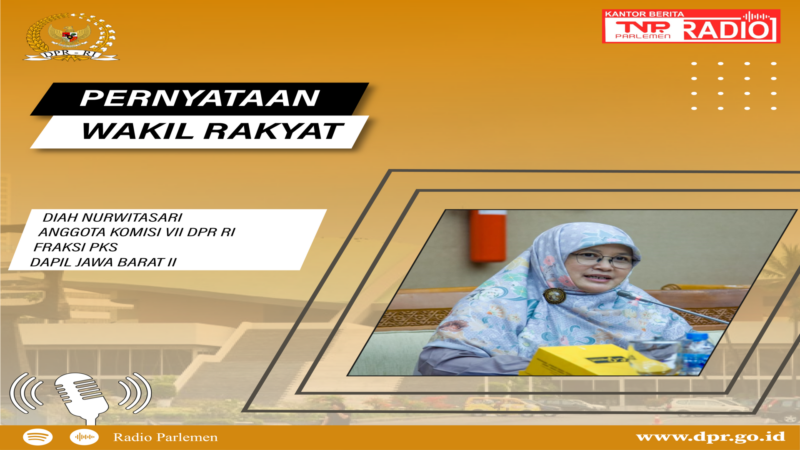 DIAH NURWITASARI PERNYATAAN WAKIL RAKYAT