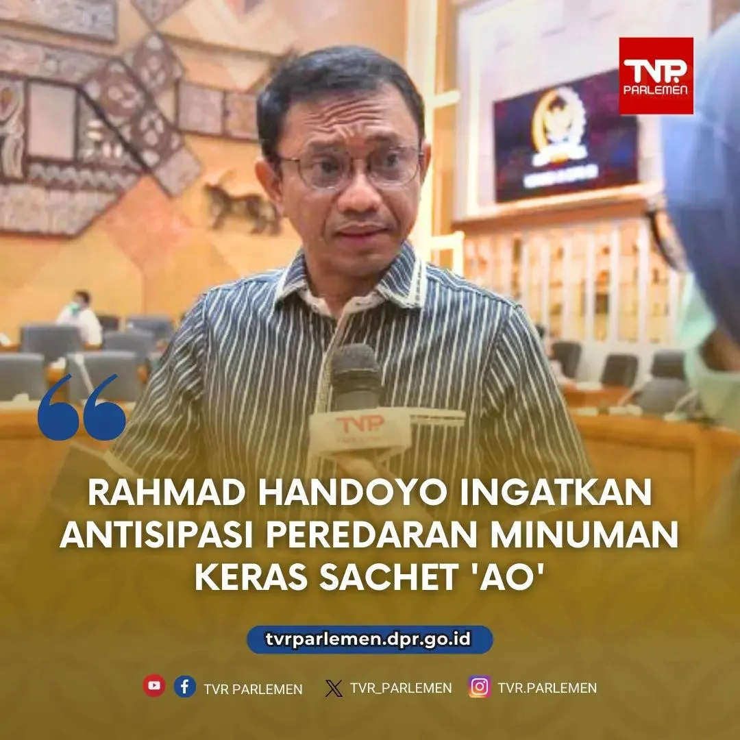 Rahmad Handoyo Ingatkan Antisipasi Peredaran Minuman Keras Sachet "AO"