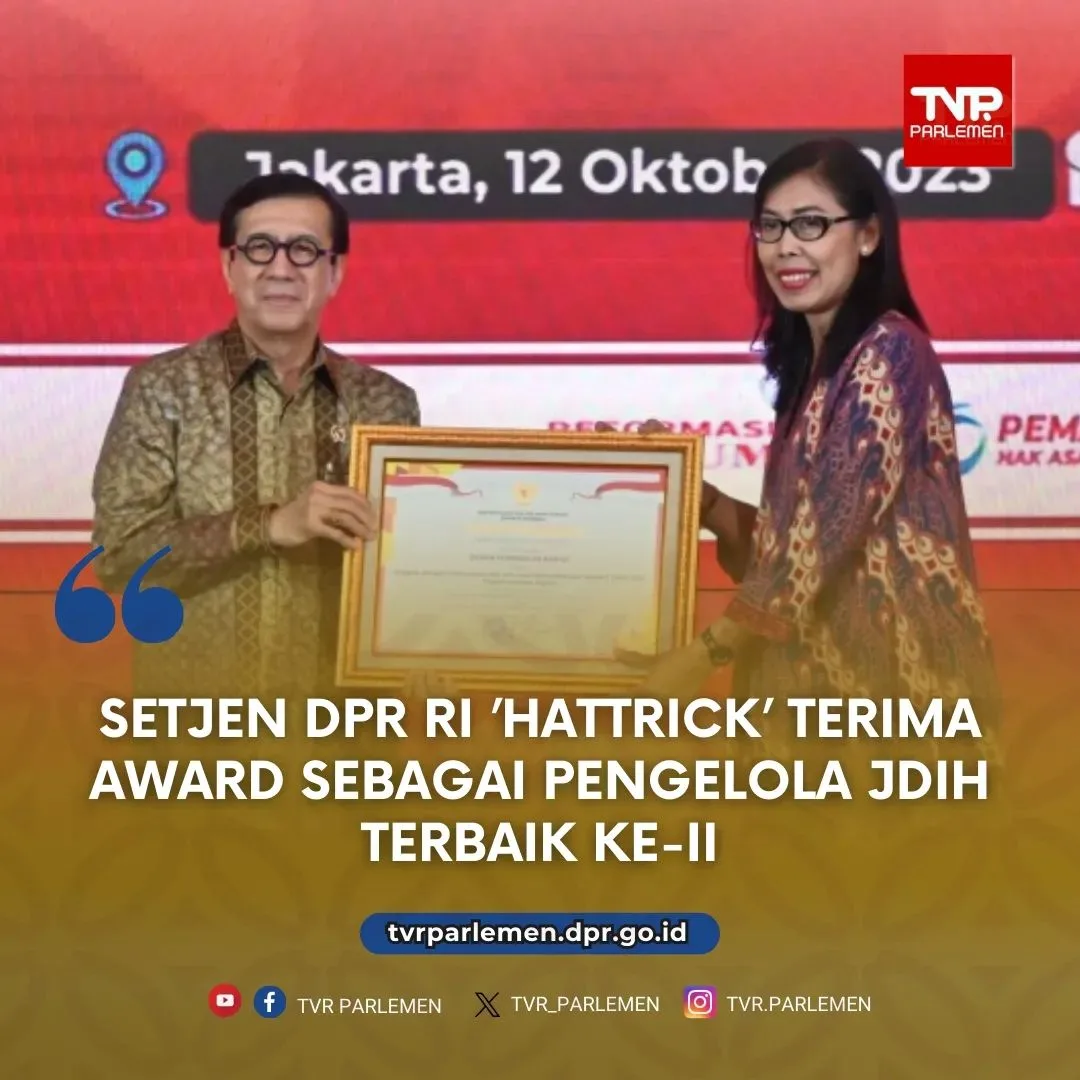 Setjen DPR RI "Hattrick" Terima Award Sebagai Pengelola JDIH Terbaik Ke-II