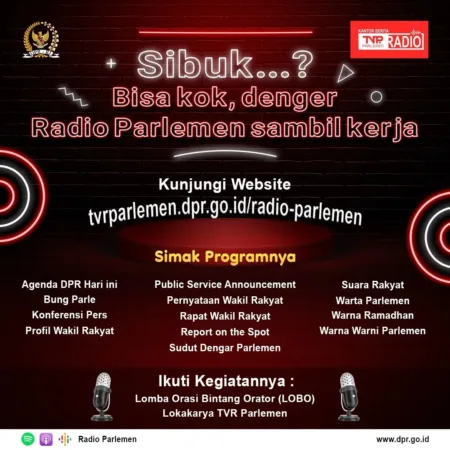 Sibuk? Bisa Kok, Dengar Radio Parlemen Sambil Kerja