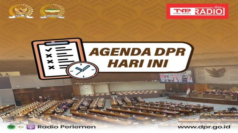 AGENDA DPR HARI INI 1 1