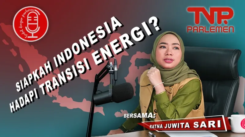 Siapkah Indonesia Hadapi Transisi Energi