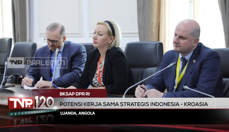 TVR 120 – BKSAP DPR RI : Potensi Kerja Sama Strategis Indonesia – Kroasia