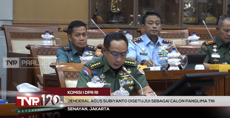 TVR 120 – Komisi I DPR RI : Jenderal Agus Subiyanto Disetujui Sebagai Calon Panglima TNI