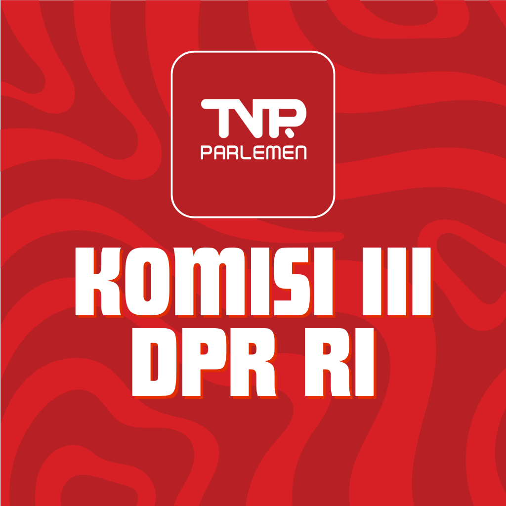 Komisi III dpr ri