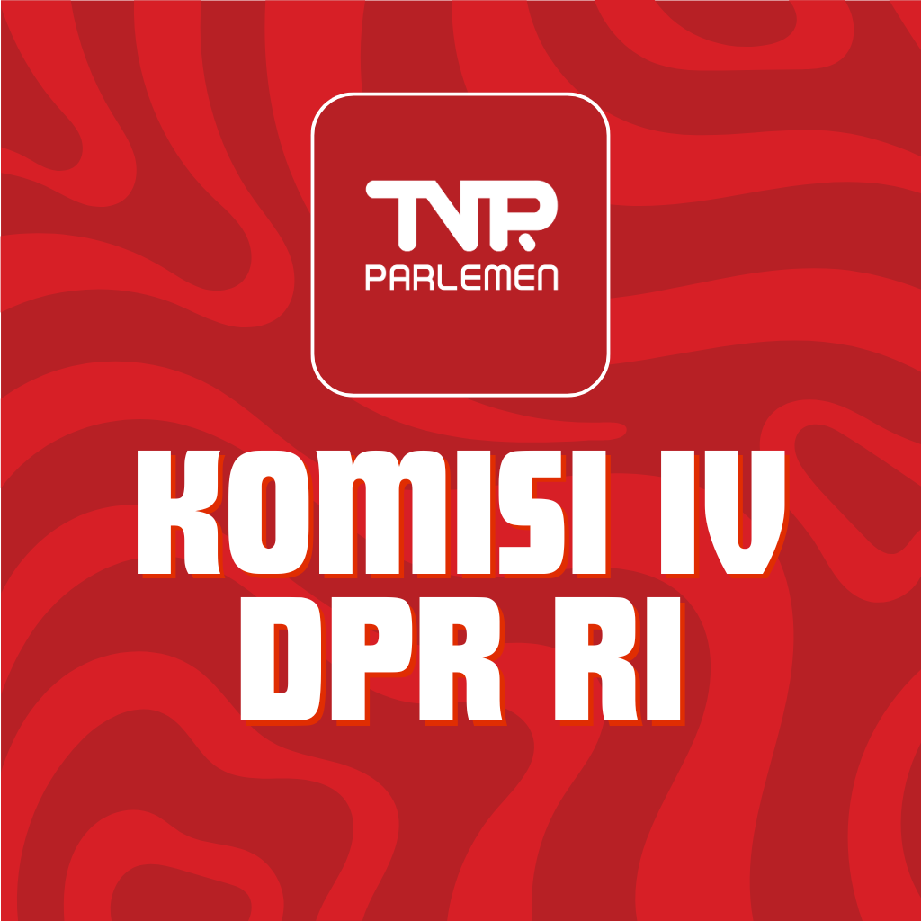 Komisi IV dpr ri