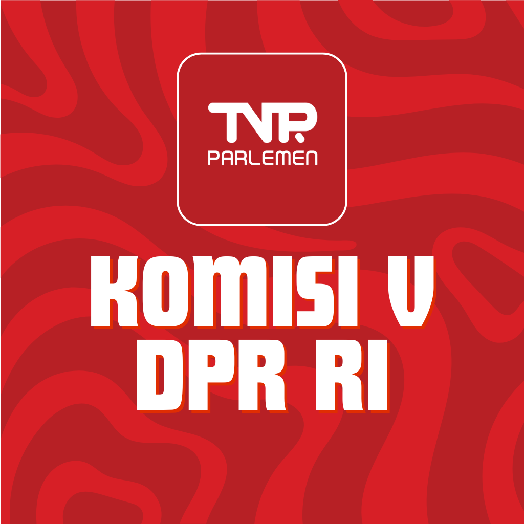 Komisi V dpr ri