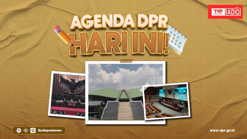 TUMBNAIL AGENDA DPR HARI INI