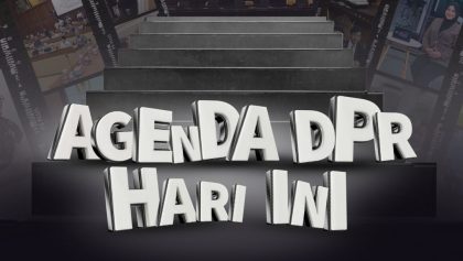 AGENDA DPR HARI INI SQUARESPOTIFY